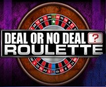 Deal or No Deal Roulette Deal or No Deal Roulette